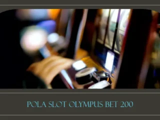 Pola Slot Olympus Bet 200: Popular Easy Jackpot Games!